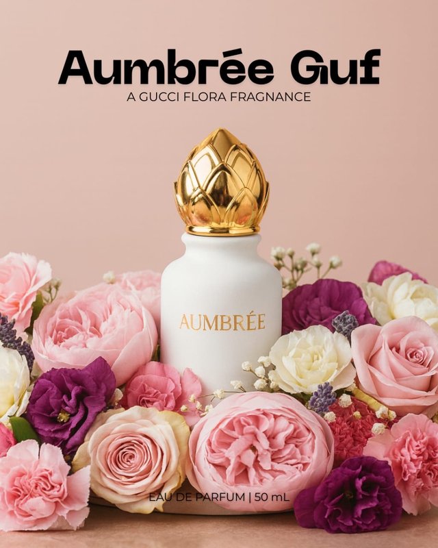 Aumbrée Guf, inspired by Gucci Flora — Aumbree Perfumes